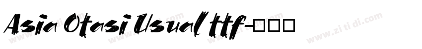 Asia Otasi Usual ttf字体转换
